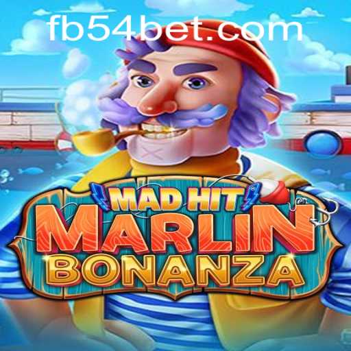 Unlocking the Thrills of MadHitMarlinBonanza: The Ultimate Gaming Adventure with 54BET