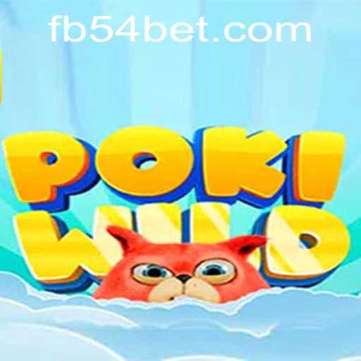 Exploring 'PokiWild': An Engaging Adventure with 54BET